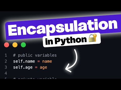 Encapsulation in Python | 🤫 shhh thats private | Advance Python