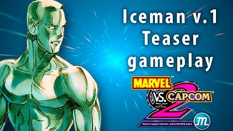 Marvel vs Capcom 2 M.U.G.E.N. Project - Iceman v1 Teaser Gameplay