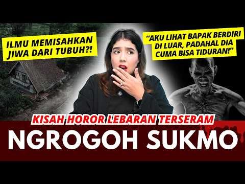 "NGROGOH SUKMO!" | #NERROR CERITA HORROR