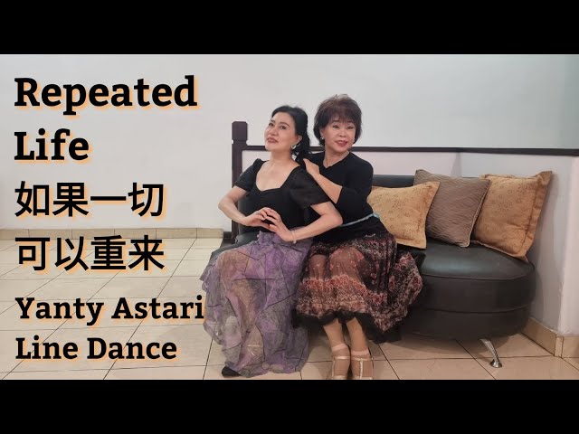 Repeated Life (如果一切可以重来) | Line Dance | Yanty Astari class=