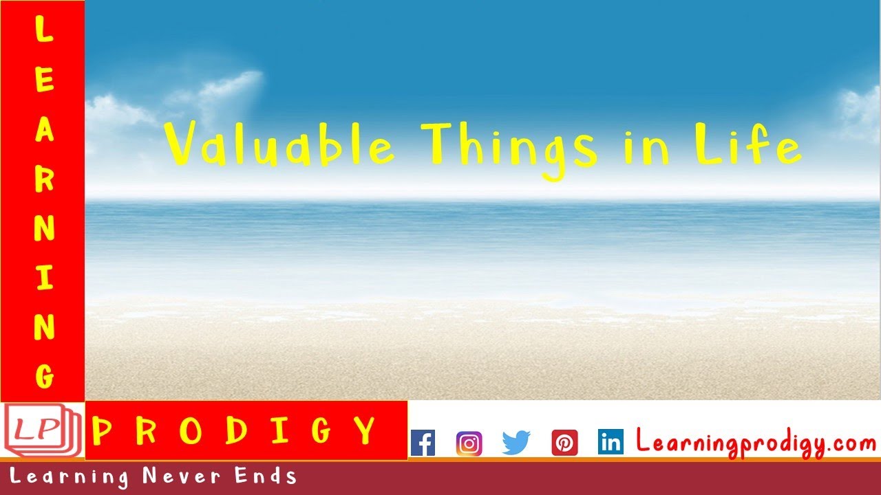 Valuable Things in Life | Motivation | Inspirations 