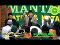 KH. AGUS SABUTH PANOTO PROJO | JANTIKO MANTAB KAB. TEGAL | MASJID NURUL ANWAR LEMAHDUWUR ADIW TGL