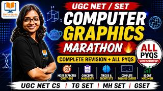 Score Full Marks in Computer Graphics🔥|ALL UGC NET PYQs in One Class|Complete Revision + Tricks