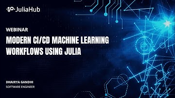 Modern CI/CD Machine Learning workflows using Julia