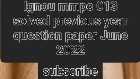 mmpc 013 june 2022 Ignou  solved  previous year question paper free pdf links in  descriptions