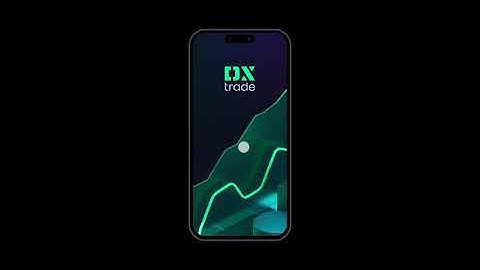 DXtrade Mobile, a trading platform for FX, CFD, spread betting brokers
