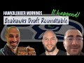 Seahawks draft roundtable with rob staton and griffin sturgeon