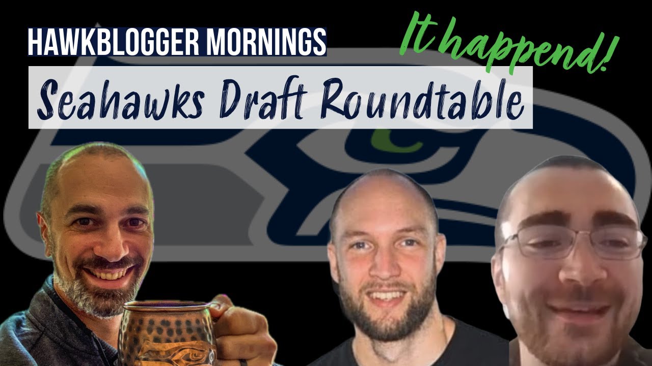 Seahawks Draft Roundtable With Rob Staton and Griffin Sturgeon