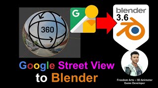 Blender 3.6 Tutorial: Import Google Street View for 3D Animation Scenes
