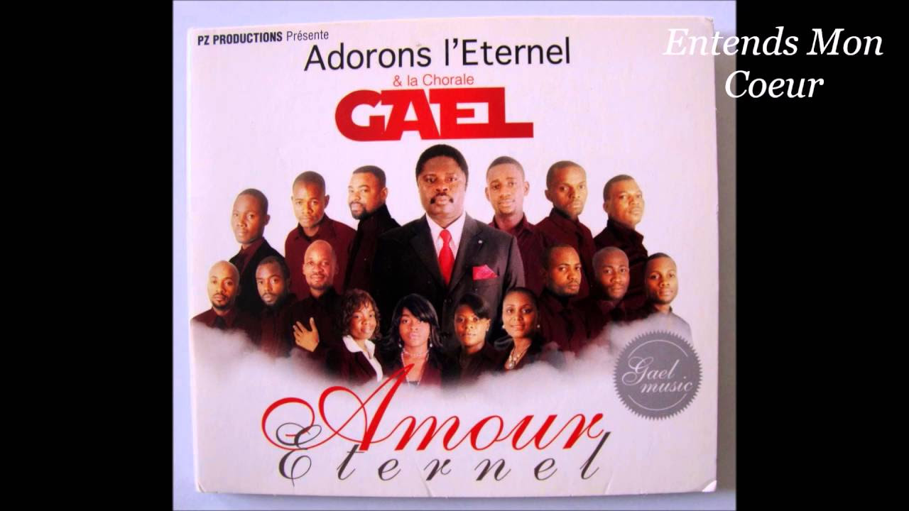 Adorons lternel GAEL  AMOUR TERNEL 