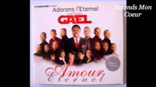 Adorons l'Éternel GAEL ' AMOUR ÉTERNEL '