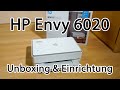 HP ENVY 6020 | Wer den kauft ist selber schuld | Unboxing & Einrichtung