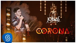 Watch Jonas Esticado Corona video