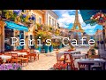 Coffee Shop Music in Paris - Relaxing Jazz & Bossa Nova Music To Work Start The Day