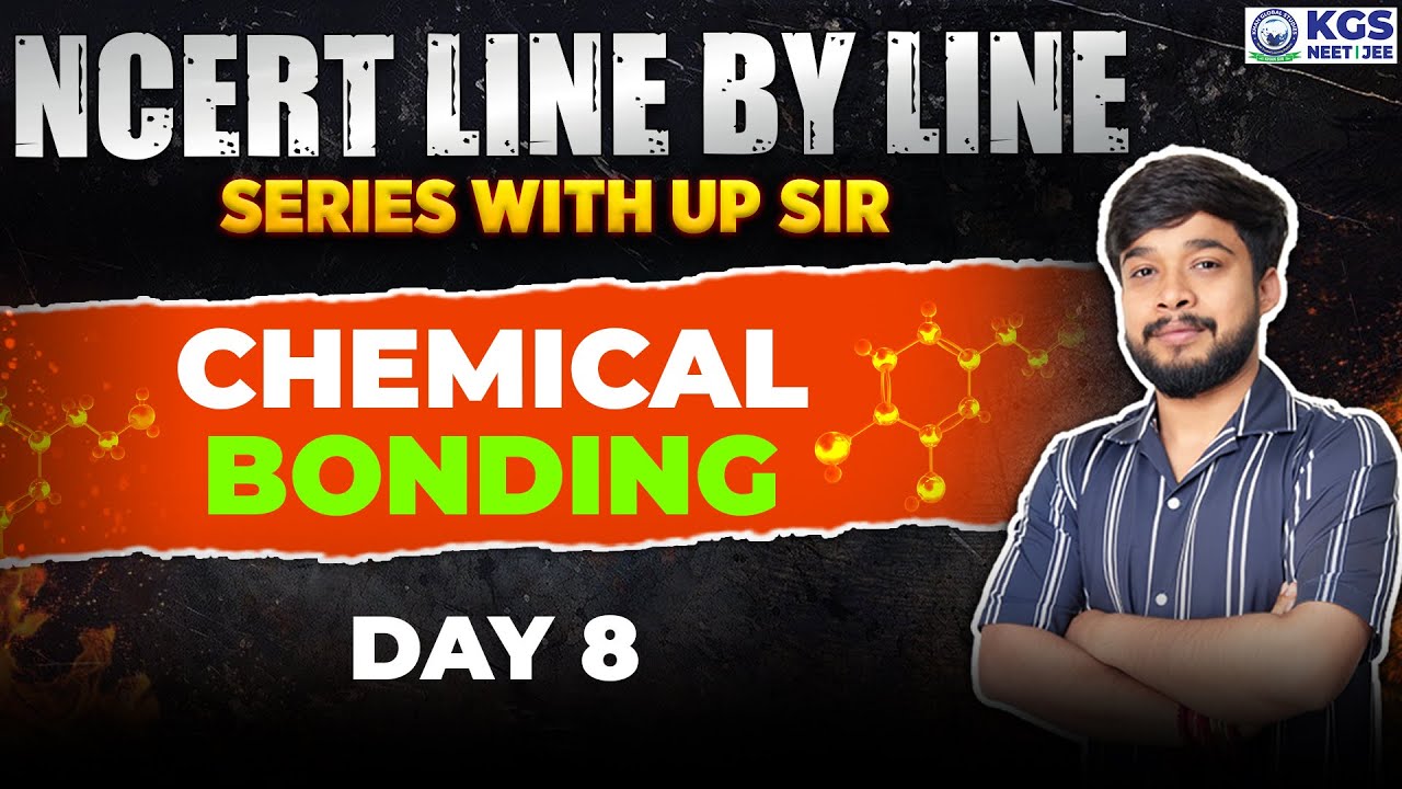 Chemical Bonding Class 11 | Day 8 | NCERT Chemistry | NCERT Line by ...