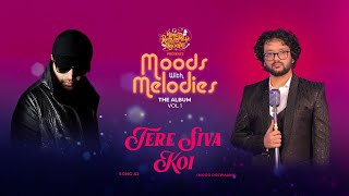 Tere Siva Koi (Studio Version) |Moods With Melodies The Album |Himesh Reshammiya |Nihal Tauro|