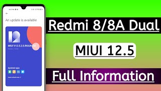 ? Redmi 8/8A Dual MIUI 12.5 Update Date : Redmi 8A Dual New Update Date : MIUI 12.5 New Update Date