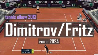 Tennis Elbow 2013 : Dimitrov Vs Fritz Rome 2024