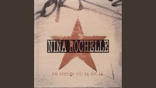 Video thumbnail of "Nina Rochelle - Allt som du valt bort"