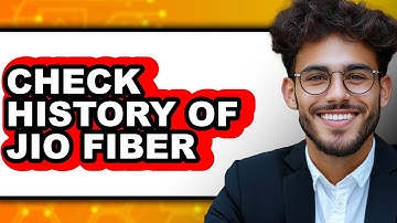 How to Check History of Jio Fiber - Easy Guide