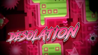 Desolation by Schady & More (Geometry Dash)