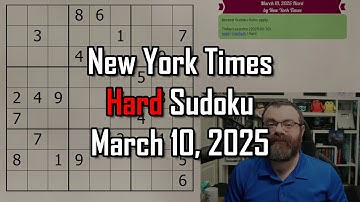 NYT Hard Sudoku Walkthrough | March 10, 2025