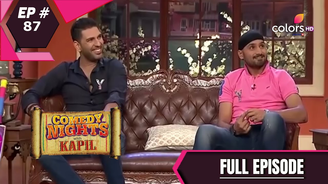 Comedy Nights With Kapil       Episode 87  Yuvraj Singh  Harbhajan Singh