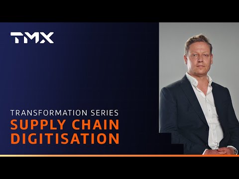 TMX Transformation series - Matthew Swindells discusses supply chain digitisation - video from TMX Transform