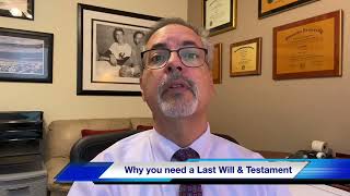Why you need a Last Will & Testament
