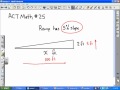 ACT Math:  Slope, ramp problem