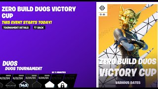 DUOS ZERO BUILD VICTORY CASH CUP LIVE!!!!