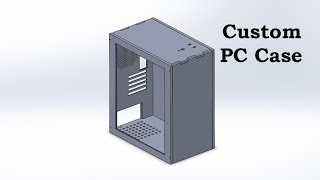 How to design a PC Case
