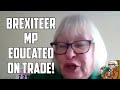 Brexiteer Gets Educated By Experts On Post Brexit Problems With Trade To EU!