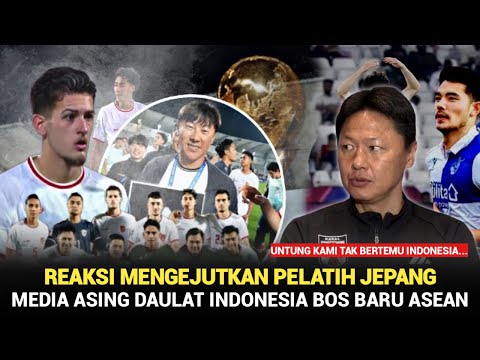 Kami Saja Kesulitan, Kok Indonesia Bisa! Pelatih Jepang Sampai Heran~Indo Didaulat Bos Baru Asean