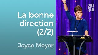 La direction divine (2/2) - Joyce Meyer - Grandir avec Dieu