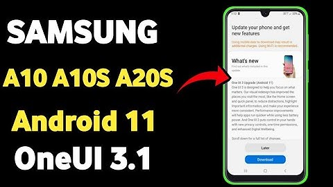 Samsung A10 | A10S | A20S Android 11 OneUI 3.1 Update 🔥🔥🔥