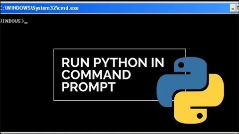 How To Run Python In Command Prompt