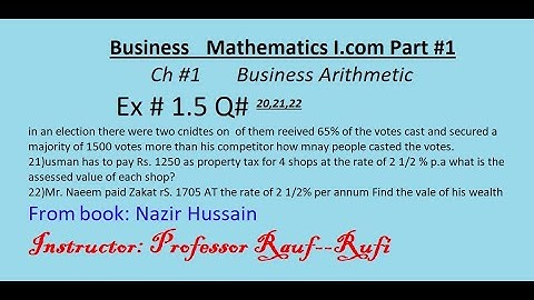 q20,21,22 ex1.3 business math i.com part1 ch1/Nazir Hussain Book/Business Arithmetic/stats rauf