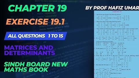 Exercise 19.1(complete). New #maths class 10 sindh board unit 19 Matrices and determinants.