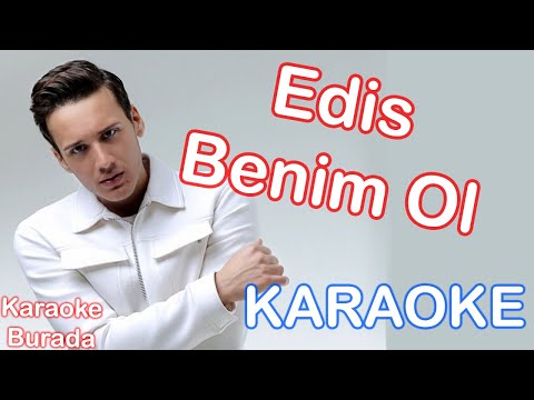 Edis - Benim Ol (Karaoke)