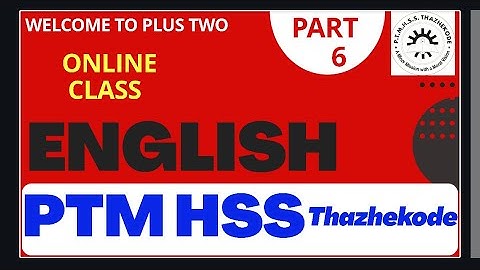 Plus Two English Online Class 06 Kite Victers First bell -PTMHSS THAZHEKODE