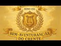 Harpa Cristã  Hino 126 "Bem-Aventurança do Crente" Instrumental e letra, COMPLETO, Orchestra &amp;lyrics