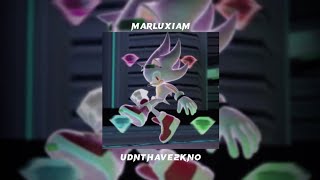 Marluxiam - Udnthave2Kno /Speed Up/