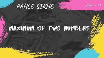 Maximum of two numbers in python
