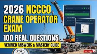 2026 NCCCO Crane Operator Certification Exam 100 Real Questions and Verified Answers Mastery Guide