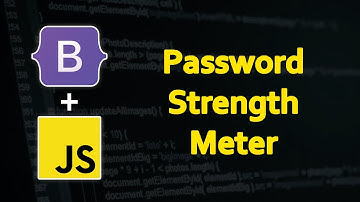 Create Password Strength Meter using Bootstrap 5 and JavaScript