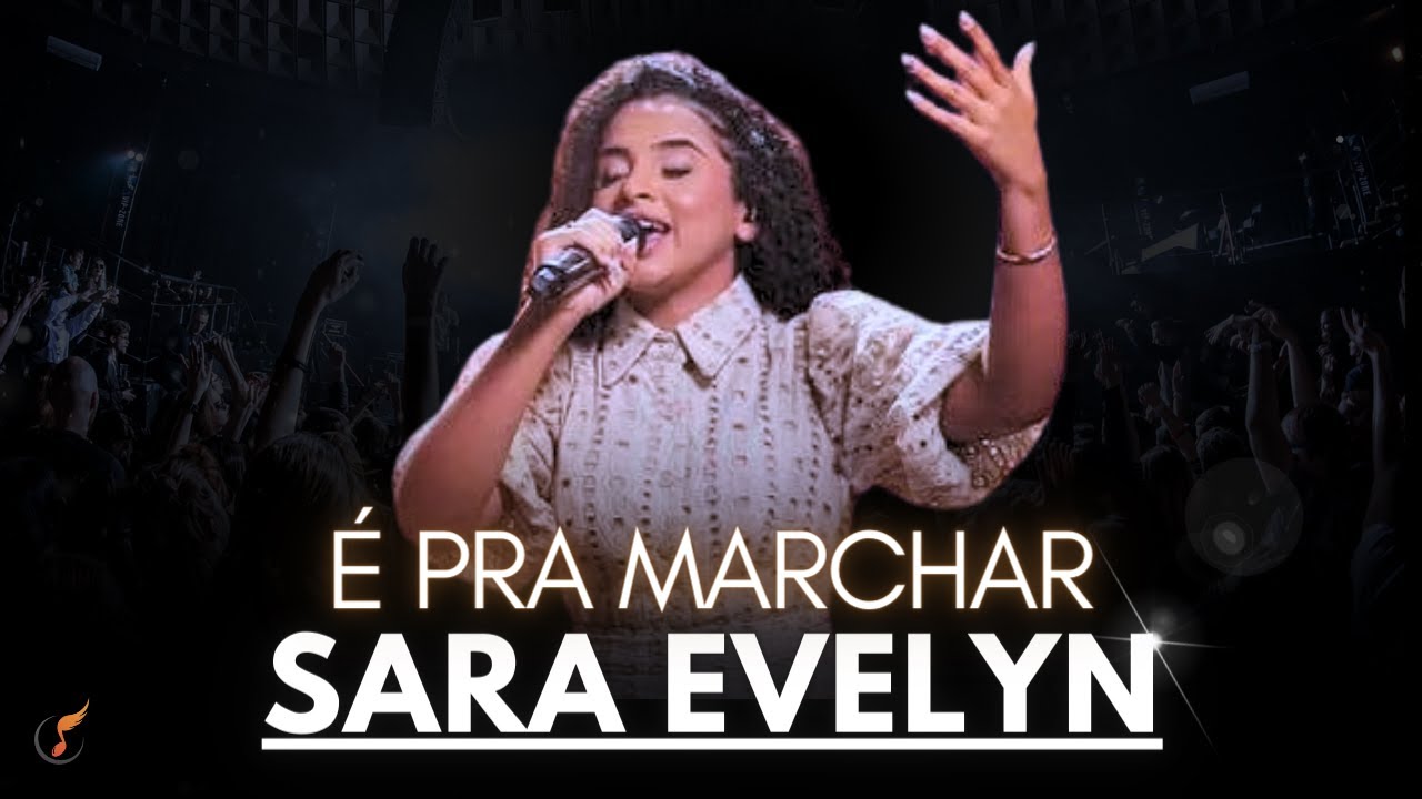 Sara Evelyn | Os Melhores Clipes [DVD è Pra Marchar]
