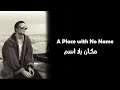 Michael Jackson A Place With No Name مترجم للعربية 