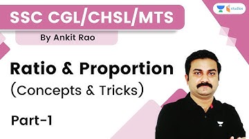 Ratio & Proportion | Part-1 | Target Math for SSC CGL/CHSL /MTS | Ankit Solanki | Wifistudy Studios