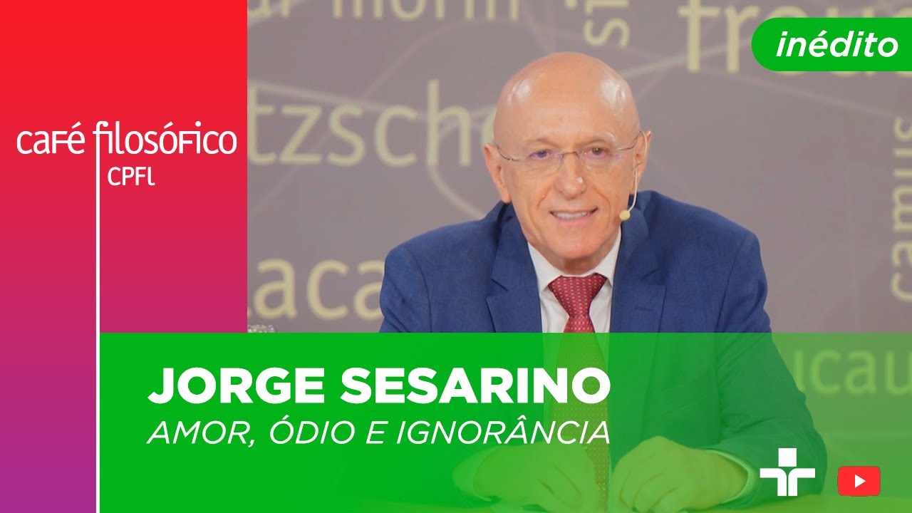 CAFÉ FILOSÓFICO | AMOR, ÓDIO E IGNORÂNCIA | 27/07/2025